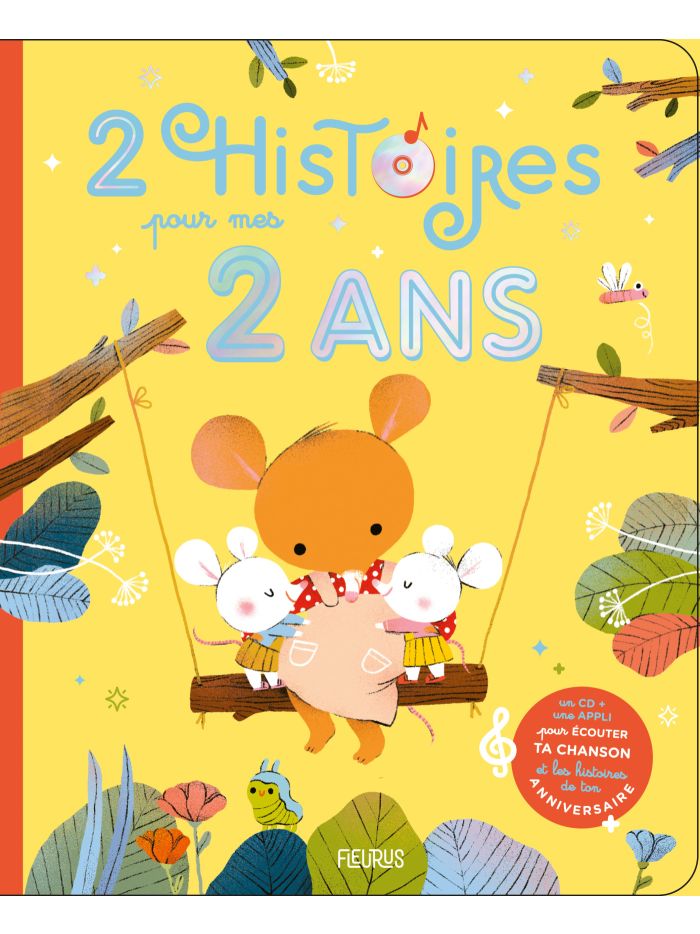 2 Histoires pour mes 2 ANS