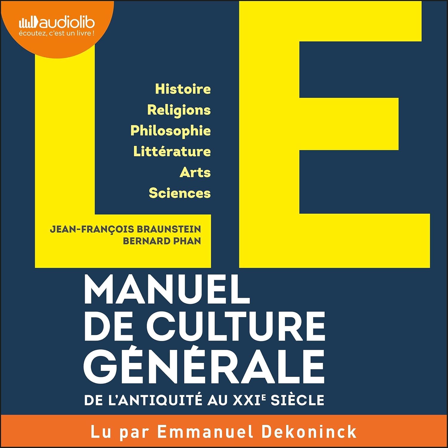 Manuel de culture générale de l'antiquité au XXIe Siècle