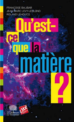 Qu'est-ce que la matière?