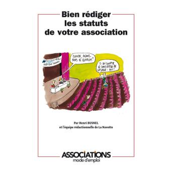 Bien rédiger les statuts de votre association