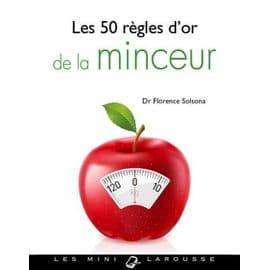 Les 50 règles d'or de la minceur