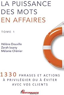 LA PUISSANCE DES MOTS EN AFFAIRES