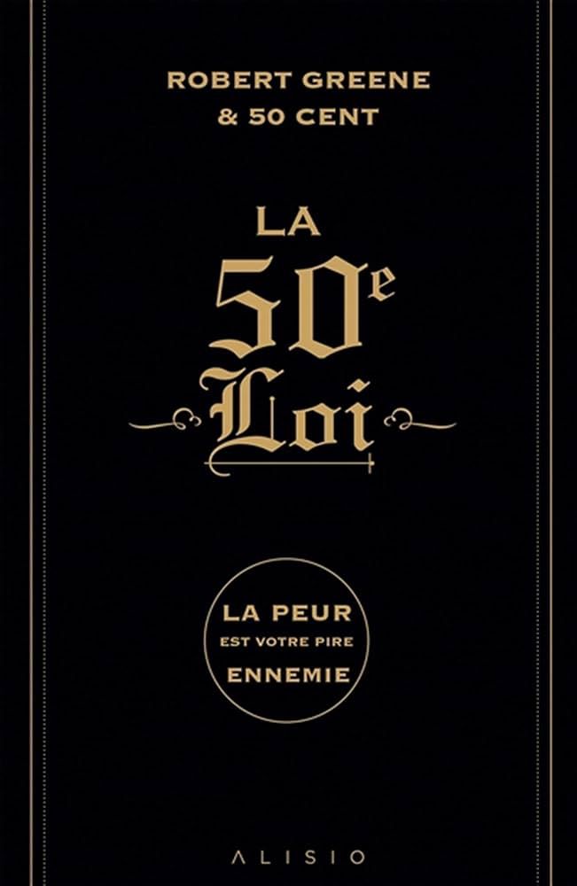 LA 50E LOI- LA PEUR EST VOTRE PIRE ENNEMI
