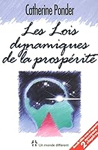 LES LOIS DYNAMIQUES DE LA PROSPERITE