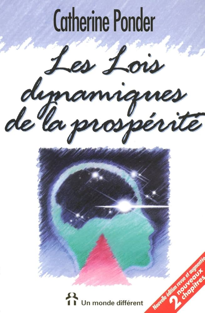 Les Lois dynamiques de la prospérité