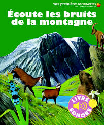 Écoute les bruits de la montagne