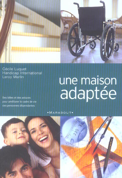Une maison adaptee