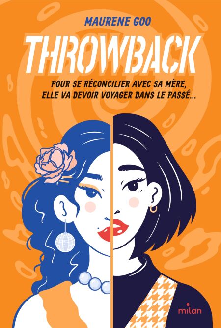 Throwback - Pour se réconcilier avec sa mère, Sam va devoir voyager dans le passé...