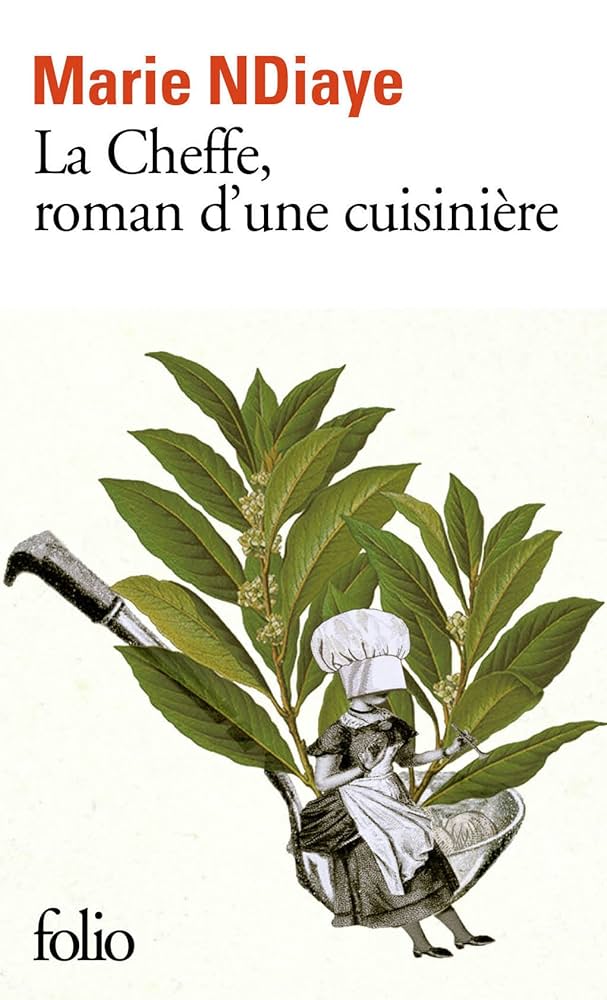 La Cheffe, roman d'une cuisinière (French Edition)