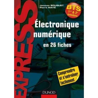 Électronique numérique en 26 fiches - BTS