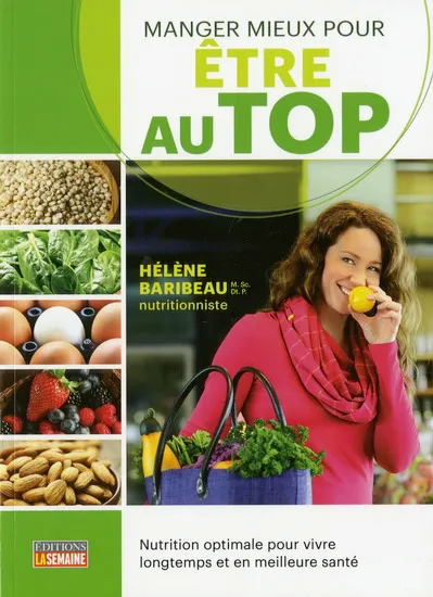Manger mieux pour être au top : nutrition optimale pour vivre longtemps et en meilleure santé