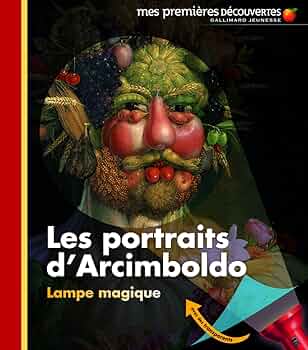 LES PORTRAITS D'ARCIMBOLDO