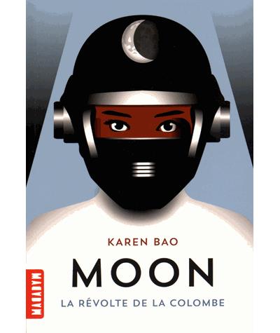 Moon - La révolte de la colombe