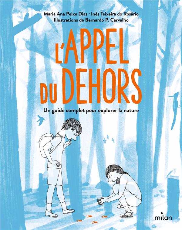 L'appel du dehors - Un guide complet pour explorer la nature: Un guide complet pour explorer la nature