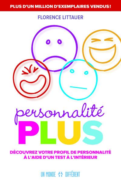 Personnalité plus Découvrez votre profil de personnalité à l'aide d'un test
