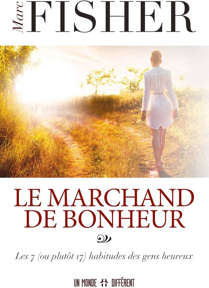 Le marchand de bonheur