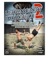 L'ENTRAÎNEMENT D'UN DÉTENU (2) Stratégies d'entraînement