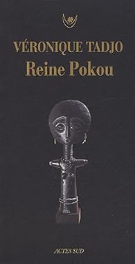Reine Pokou : Concerto pour un sacrifice