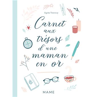 Carnet aux trésors d’une maman en or