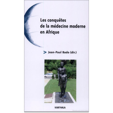 Médecine coloniale et grandes endémies en Afrique