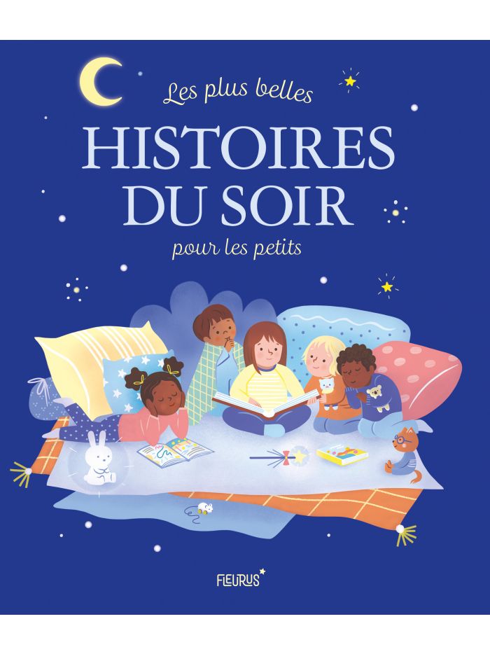 Les plus belles histoires du soir pour les petits