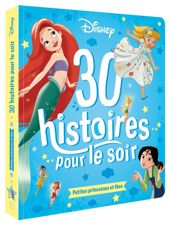 30 histoires pour le soir : petites princesses et fées