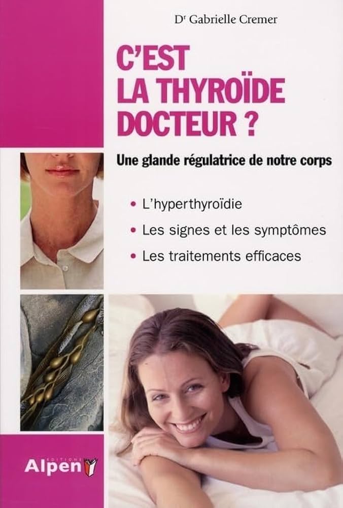 c'est la thyroide docteur