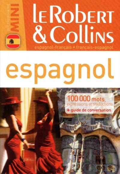Dictionnaire Le Robert & Collins Mini Espagnol