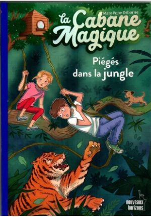 La cabane magique : Piégés dans la jungle