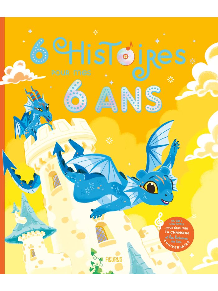 6 histoires pour mes 6 ans