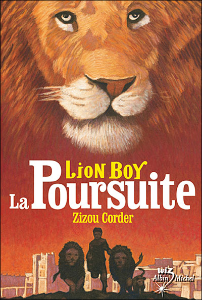 Lion Boy - Tome 3 : La Poursuite