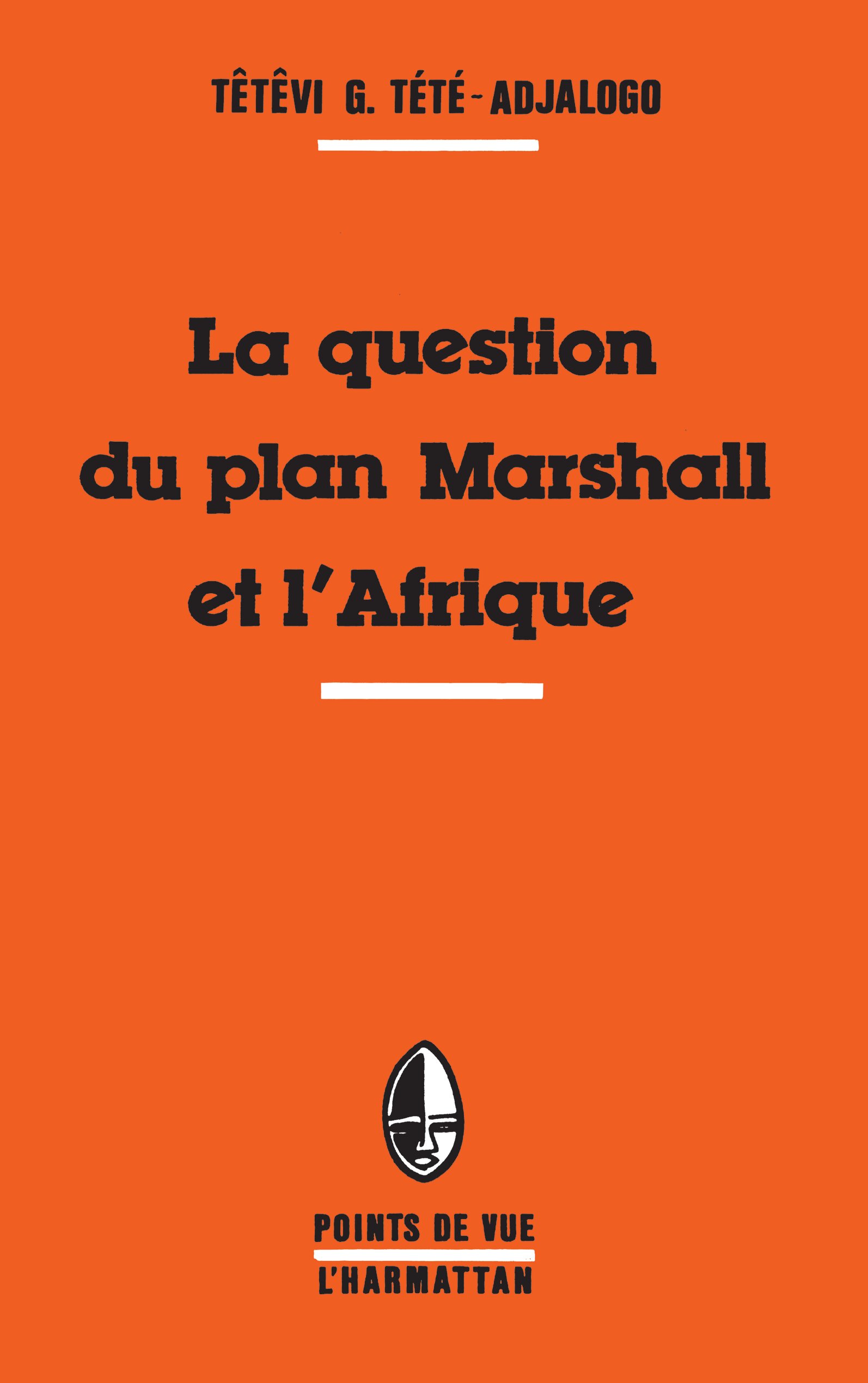 La question du plan Marshall et l'Afrique