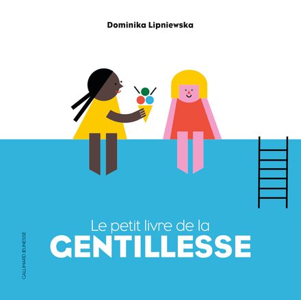 Le petit livre de la gentillesse
