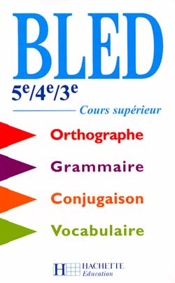 Bled ; 5e, 4e, 3e ; cours supérieur