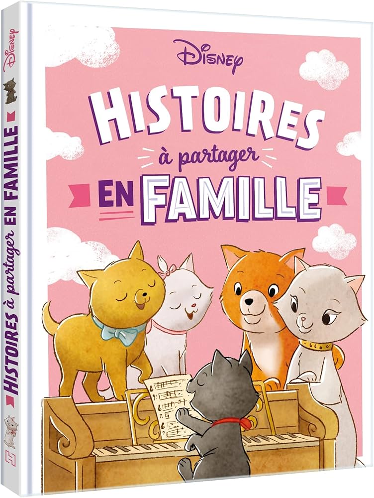 DISNEY - Histoires à partager en famille - Les Aristochats