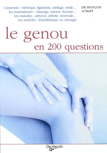 Le genou en 200 questions