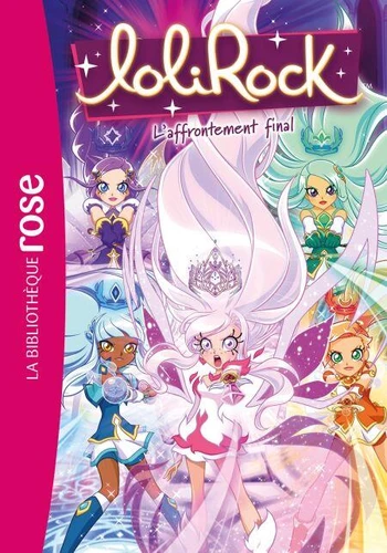 LoliRock Tome 43 L'affrontement final