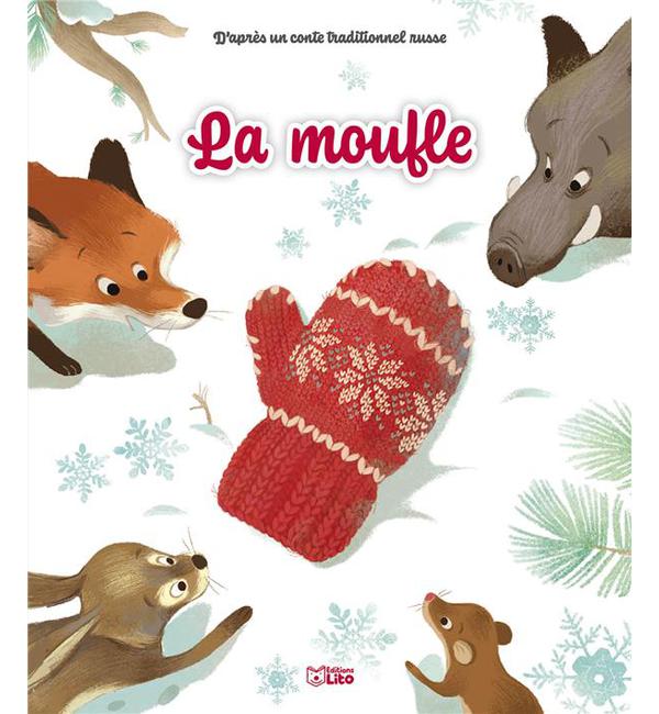 La moufle – D’après un conte traditionnel russe