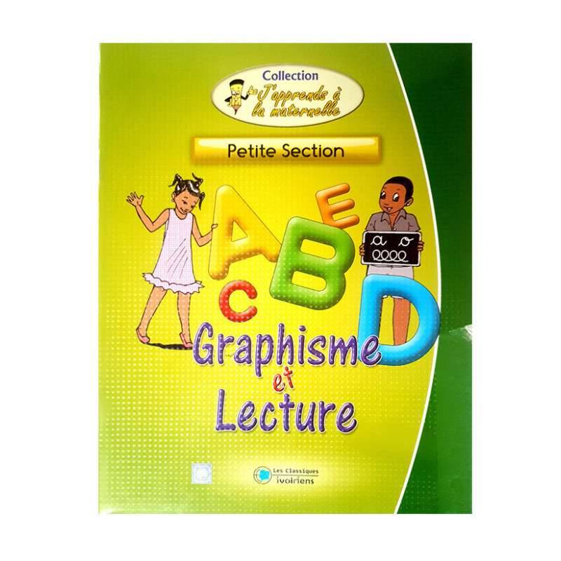 J'APPRENDS A LA MATERNELLE GRAPHISME - LECTURE PS