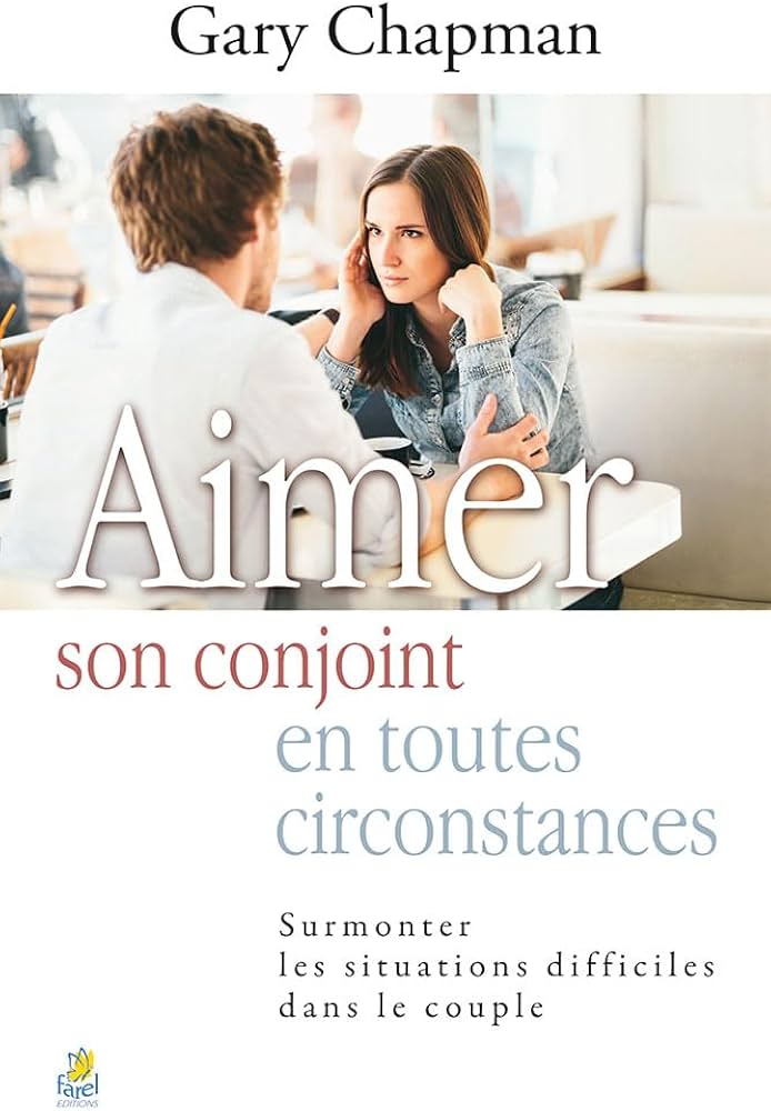 Aimer son conjoint en toutes circontances