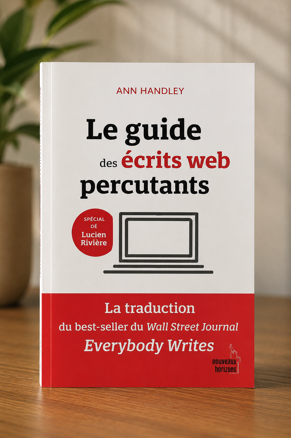Le guide des écrits web percutants