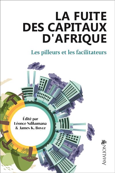 LA FUITE  DES CAPITAUX D'AFRIQUE