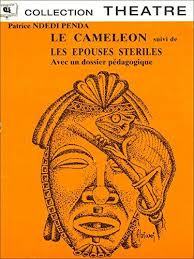 Le CAMELEON suivi de LES EPOUSES STERILES
