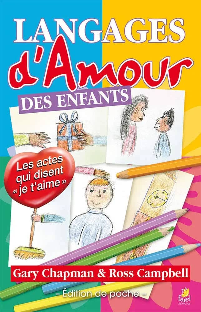 Langages d'amour des enfants. Les actes qui disent Je t'aime