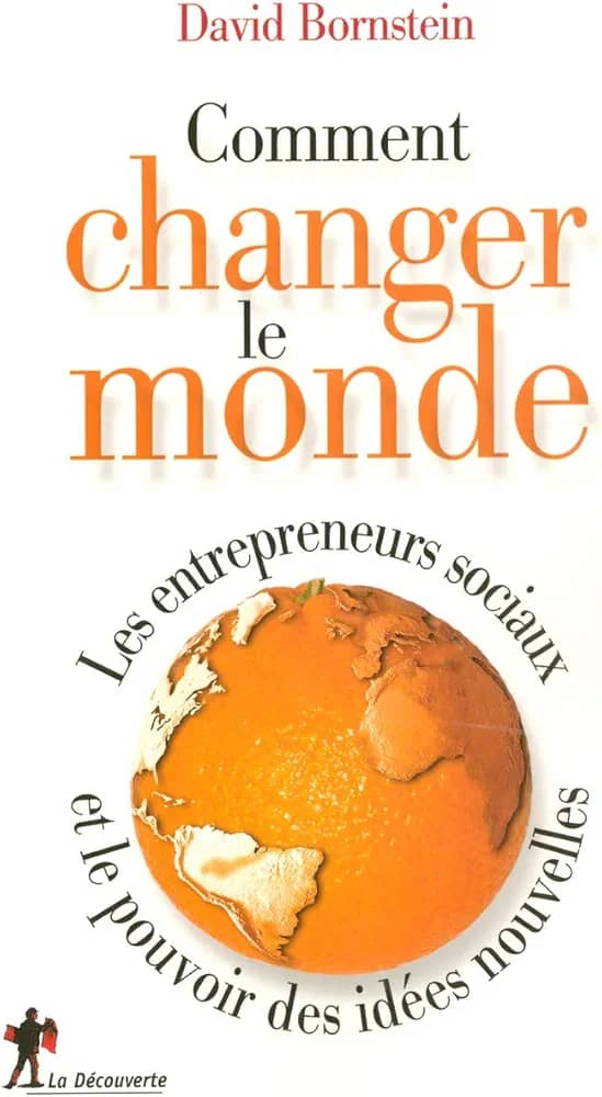 COMMENT CHANGER LE MONDE