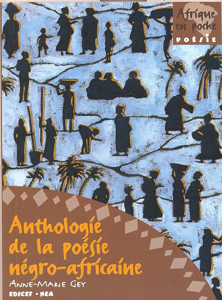 Anthologie de la poésie négro-africaine