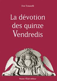 LA DEVOTION DES QUINZE VENDREDIS