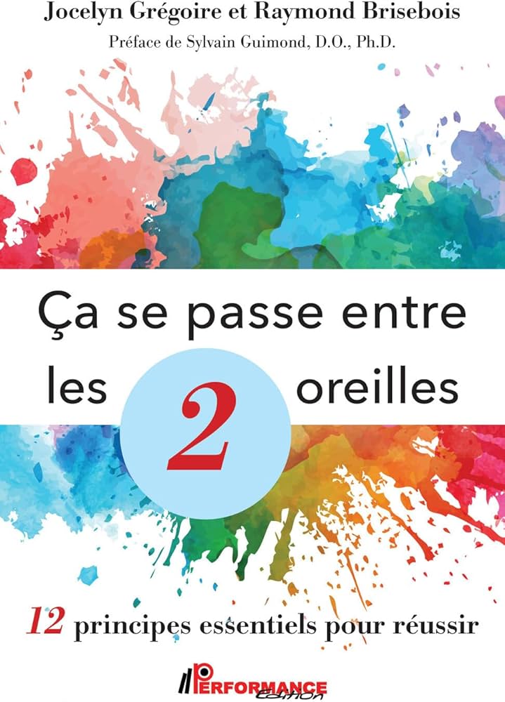 Ça se passe entre les 2 oreilles