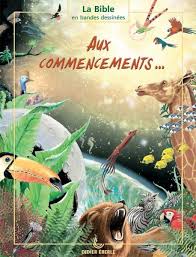 Aux commencements... La Bible en bandes dessinées