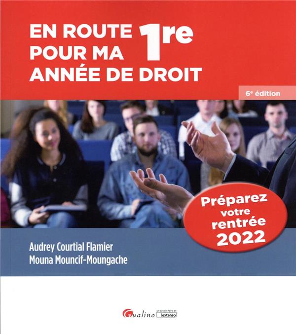 En route pour ma 1re année de droit : une préparation et un accompagnement pendant l'été et/ou au cours du premier semestre